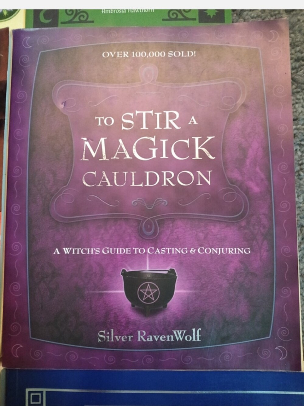 To Stir a Magick Cauldron by Silver RavenWolf